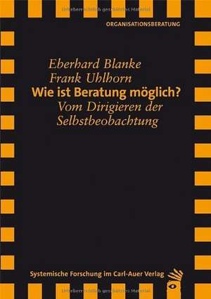 Wie ist Beratung möglich? de Eberhard Blanke