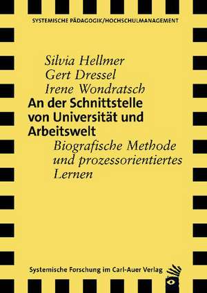 An der Schnittstelle von Universität und Arbeitswelt de Silvia Hellmer