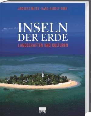 Inseln der Erde de Andreas Mieth