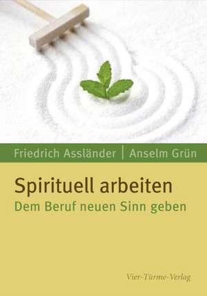 Spirituell arbeiten de Friedrich Assländer