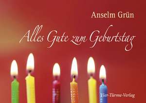 Grußkartenbox: Alles Gute zum Geburtstag de Anselm Grün