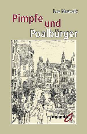 Pimpfe und Poalbürger de Leo Mauczik