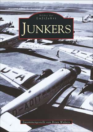 Junkers de Brian Walters