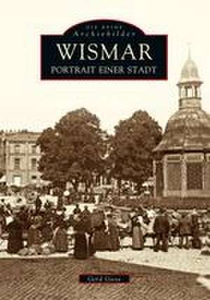 Wismar de Gerd Giese