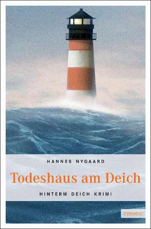 Todeshaus am Deich de Hannes Nygaard