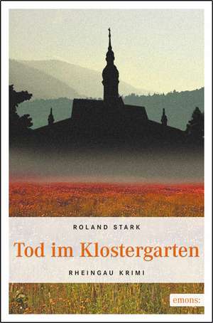 Tod im Klostergarten de Roland Stark