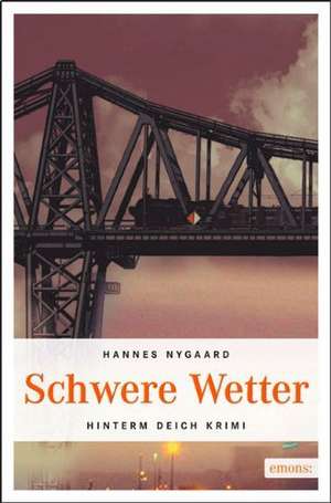 Schwere Wetter de Hannes Nygaard