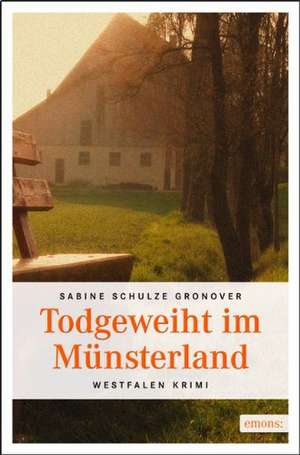 Todgeweiht in Münsterland de Sabine Schulze Gronover