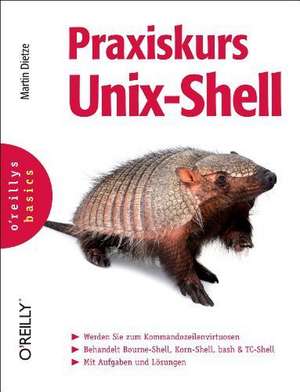 Praxiskurs Unix-Shell de Martin Dietze