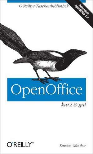 Open Office - kurz & gut de Karsten Günther