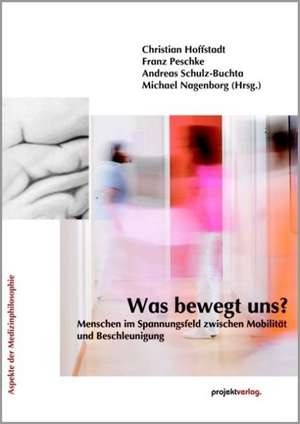 Was bewegt uns? de Christian Hoffstadt