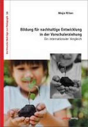 Bildung für nachhaltige Entwicklung in der Vorschulerziehung de Maja Ritan