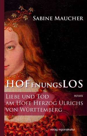 Hoffnungslos de Sabine Maucher