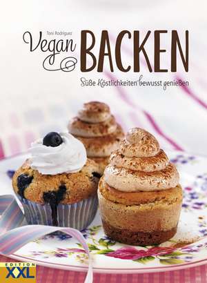 Vegan Backen de Toni Rodríguez