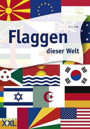 Flaggen dieser Welt de Katharina Lisson