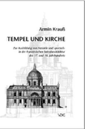 Tempel und Kirche de Armin Krauss