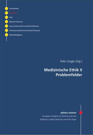 Medizinische Ethik 2 de Felix Unger