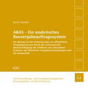 ABAS - Ein analytisches Bauvergabeauftragssystem de Bernd Haustein