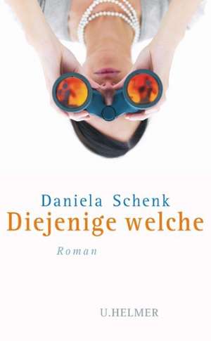 Diejenige welche de Daniela Schenk