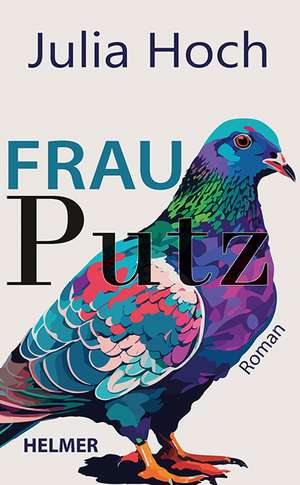 Frau Putz de Julia Hoch