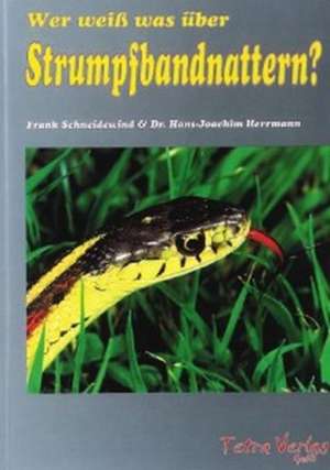 Wer weiß was über Strumpfbandnattern? de Frank Schneidewind