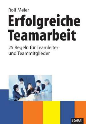 Erfolgreiche Teamarbeit de Rolf Meier