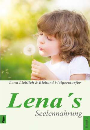 Lena's Seelennahrung 2 de Lena Lieblich