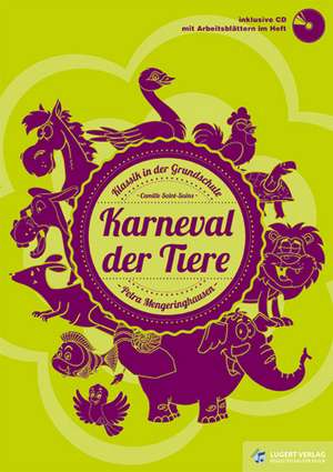 Karneval der Tiere, Heft inkl. CD de Petra Mengeringhausen