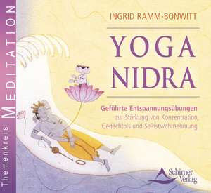 Yoga-Nidra. Audio-CD de Ingrid Ramm-Bonwitt