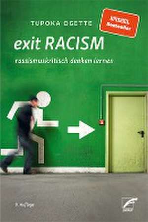 exit RACISM de Tupoka Ogette