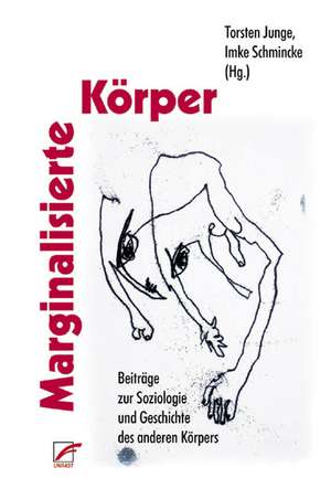 Marginalisierte Körper de Torsten Junge