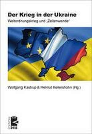 Der Krieg in der Ukraine de Helmut Kellershohn