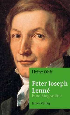 Peter Joseph Lenné de Heinz Ohff