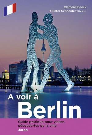 A voir à Berlin de Clemens Beeck