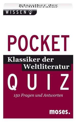 Pocket Quiz Klassiker der Weltliteratur de Anke Küpper