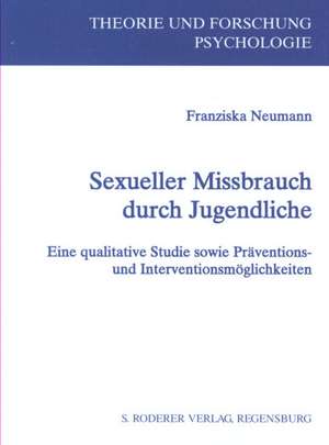 Sexueller Missbrauch durch Jugendliche de Franziska Neumann