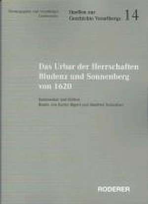 Das Urbar der Herrschaften Bludenz und Sonnenberg von 1620