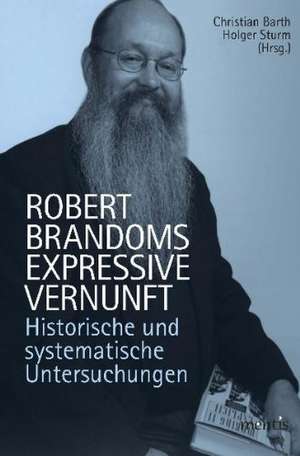 Robert Brandoms expressive Vernunft de Christian Barth