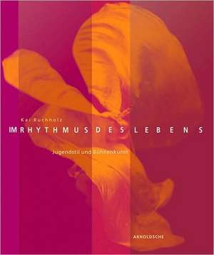 Im Rhythmus des Lebens de Kai Buchholz