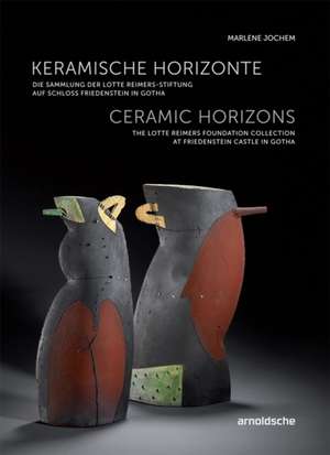 CERAMIC HORIZONS de Marlene Jochem