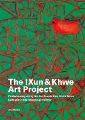 The !Xun & Khwe Art Project de Tomsen Nore