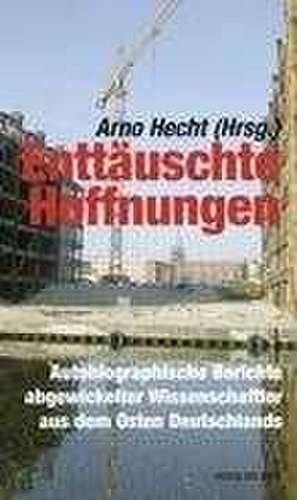 Enttäuschte Hoffnungen de Arno Hecht