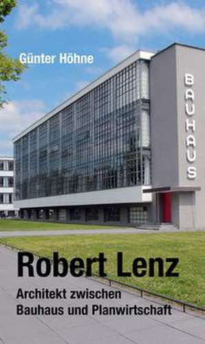 Robert Lenz de Günter Höhne