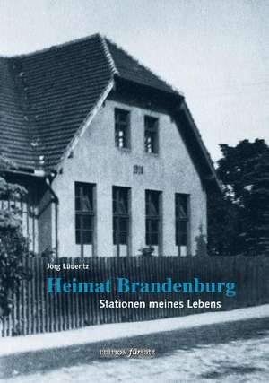 Heimat Brandenburg de Jörg Lüderitz