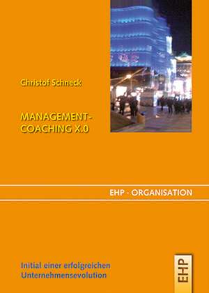 Management-Coaching X.0 de Christof Schneck