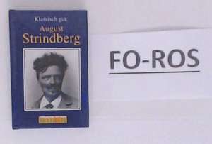 Klassisch gut. August Strindberg de Erik Gloßmann