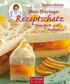 Mein Thüringer Rezeptschatz de Gudrun Dietze