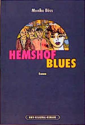 Hemshof Blues de Monika Böss