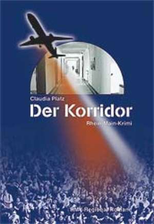 Der Korridor de Claudia Platz