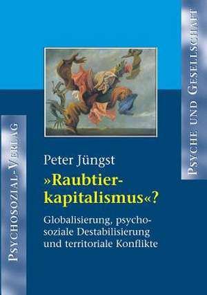 »Raubtierkapitalismus«? de Peter Jüngst